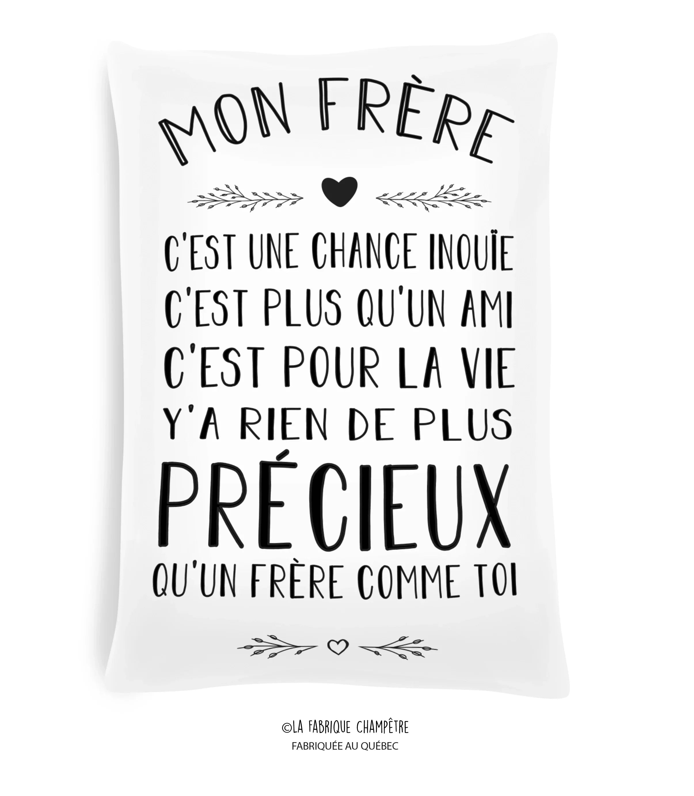 Coussin - “Mon frère“