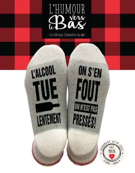 Bas de laine "L'alcool tue lentement, on s'en fou on n'est pas pressés!"