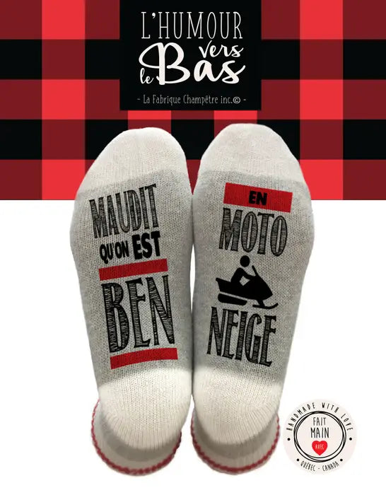 Bas de laine "Maudit Qu'on Est Ben En Motoneige"